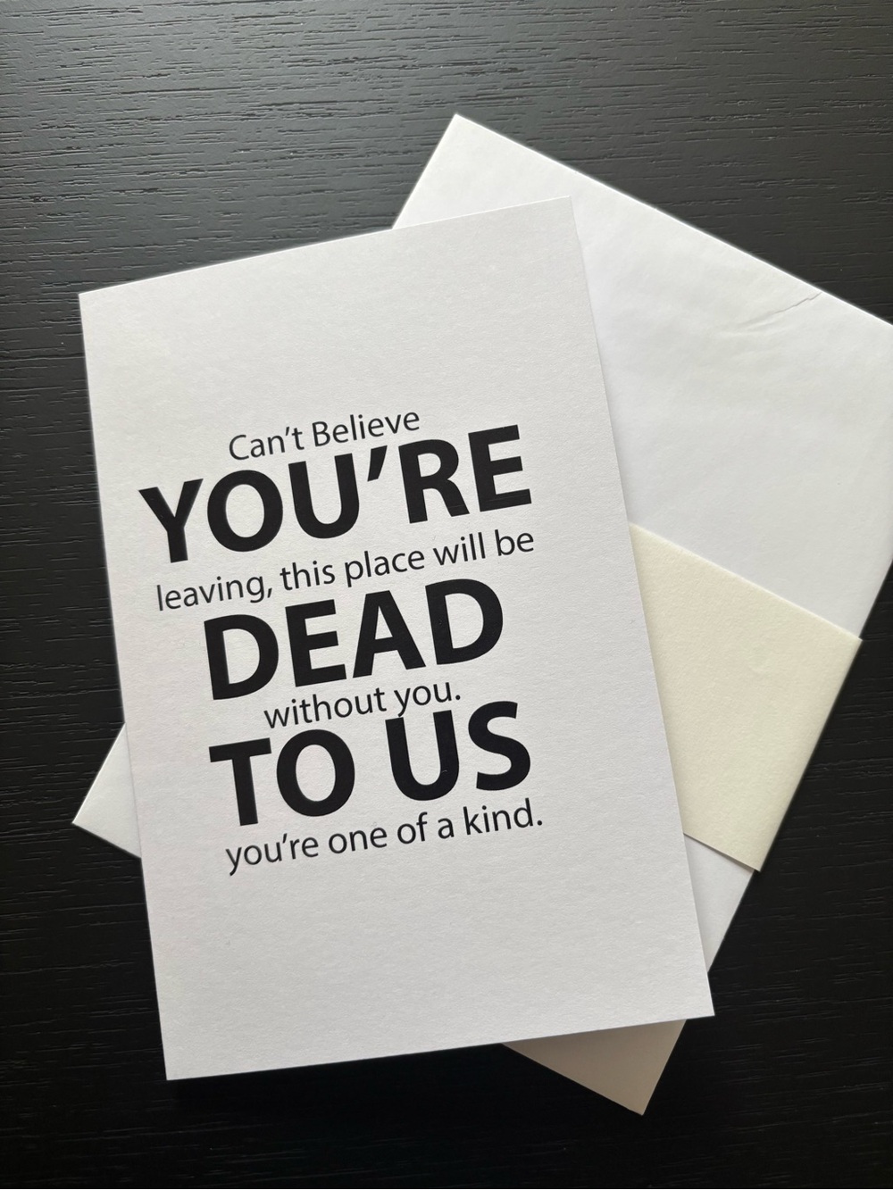 White Typographic 'You're Dead to Us' Greeting Card